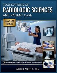 Foundations of Radiologic Sciences and Patient Care