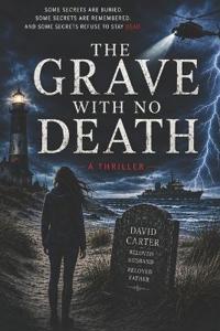 The Grave with no Death