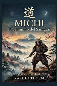 Michi - il cammino del samurai