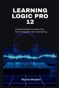 Learning Logic Pro 12