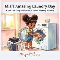 Mia's Amazing Laundry Day
