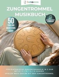Zungentrommel Musikbuch - 50 Lieder für Yoga & Meditation