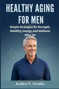 Healthy Aging for Men