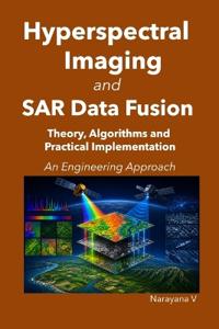 Hyperspectral Imaging and SAR Data Fusion