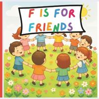 F Is for Friends