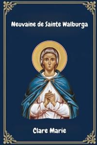 Neuvaine de Sainte Walburga