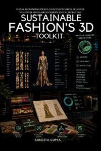 Sustainable Fashion's 3D Toolkit