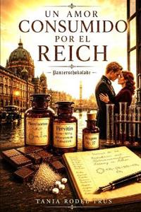 Un amor consumido por el Reich