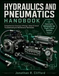 Hydraulics and Pneumatics Handbook 2026