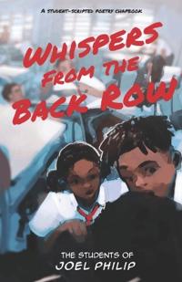 Whispers from the Back Row
