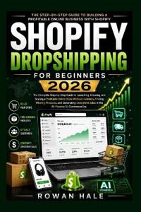 SHOPIFY DROPSHIPPING FOR BEGINNERS 2026