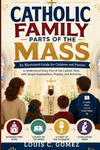Catholic Family Parts of the Mass