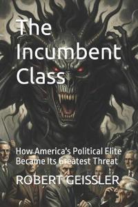 The Incumbent Class
