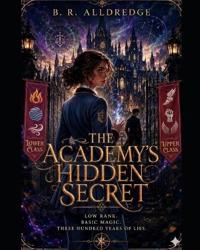 The Academy's Hidden Secret