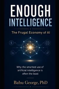 Enough Intelligence