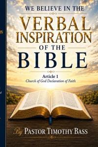 The Verbal Inspiration of the Bible