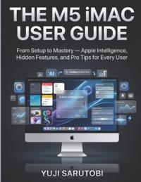 The M5 iMac User Guide