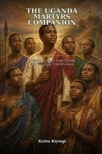 The Uganda Martyrs Companion