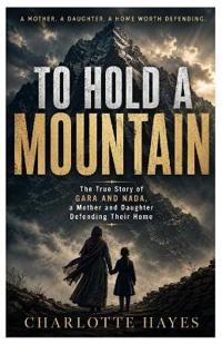 To Hold a Mountain