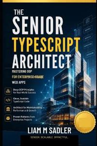 The Senior TypeScript Architect