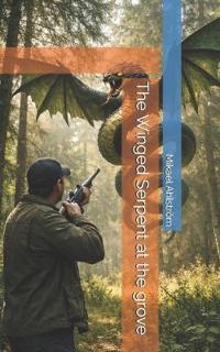 The Winged Serpent at the grove