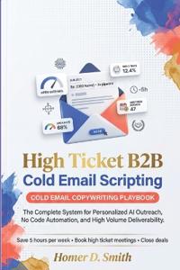 High Ticket B2B Cold Email Scripting