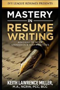 Mastery in Resume Writing