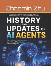 History and Updates of AI Agents
