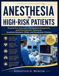 Anesthesia in High-Risk Patients