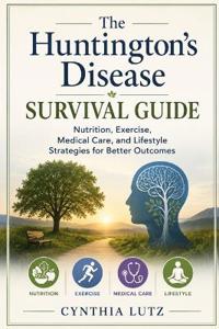 The Huntington's disease survival guide