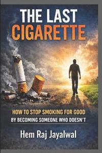 THE LAST CIGARETTE