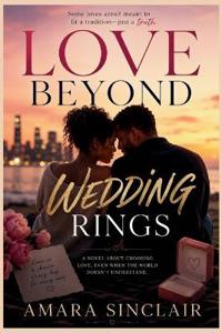 LOVE BEYOND WEDDING RINGS