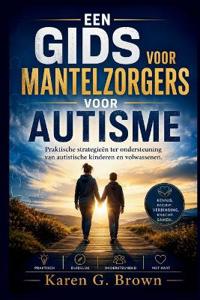 Een Gids Voor Mantelzorgers Voor Autisme