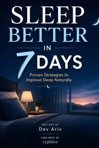 Sleep Better in 7 Days