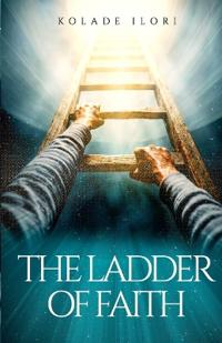 The Ladder of Faith