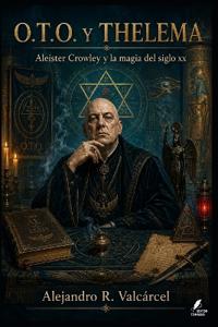 O.T.O. Y THELEMA