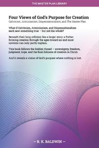 Four Views of God's Purpose for Creation