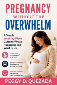 Pregnancy Without the Overwhelm