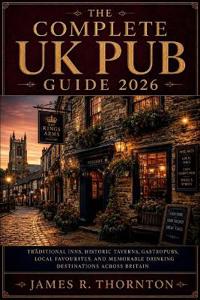 The Complete UK Pub Guide 2026