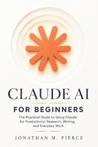 Claude AI for Beginners