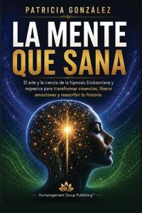 LA MENTE QUE SANA