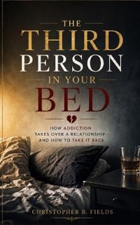 THE THIRD PERSON IN YOUR BED
