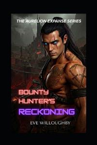 Bounty Hunter's Reckoning
