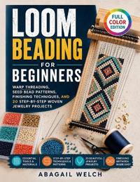 Loom Beading for Beginners