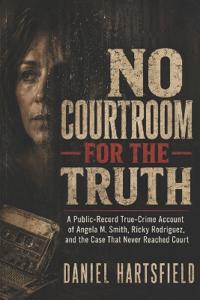 No Courtroom for the Truth