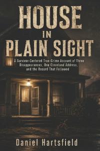 HOUSE IN PLAIN SIGHT