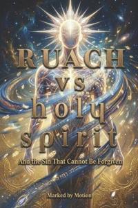 RUACH vs HOLY SPIRIT