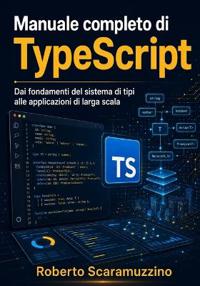Manuale completo di TypeScript