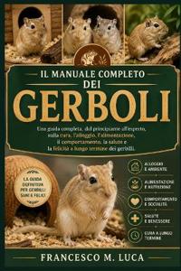Il Manuale Completo Dei Gerboli