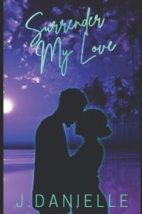 Surrender My Love